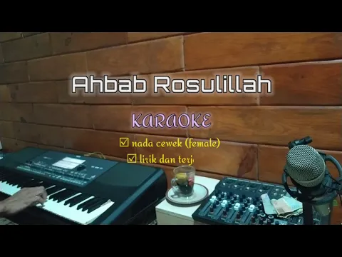 Download MP3 Ahbab Rosulillah KARAOKE nada cewek lirik dan terjemah | احباب رسول الله