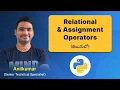 P43 - Relational and Assignment Operators in Python