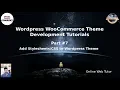 Wordpress WooCommerce Theme Development Tutorials Add file to Wordpress Theme