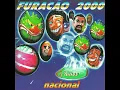 Furacão 2000 - Mimosa 2000 (1 Hour)