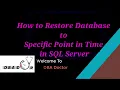 How to Restore Database to Specific Point in Time in SQL Server
