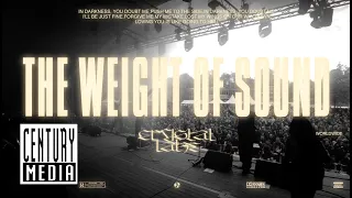 crystal lake the weight of sound official video 