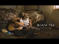 Black Tax - It s Love But It s Heavy Swahili Acoustic