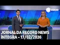 Lagu Jornal da Record News - 17/02/2026
