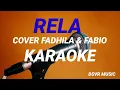 Download Lagu KARAOKE | RELA - FADHILA \u0026 FABIO COVER