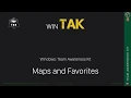 WinTAK 4 0 Maps Favorites Tutorial