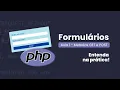 Formularios PHP - Aula 1