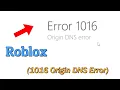 How to fix 1016 Origin DNS Error On Roblox