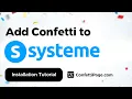 Systeme io ConfettiPage com Confetti Code installation tutorial