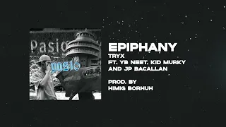 Download Tryx - Epiphany ft. YB Neet, Kid Murky \u0026 JP Bacallan (Visualizer) MP3