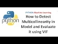 Python Machine Learning How to Detect the Issue of Multicollinearity using Variance Inflanatory Fa