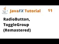 JavaFX Tutorial 11 - RadioButton ToggleGroup Remastered