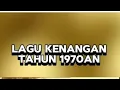 Download Lagu Lagu nostalgia 70s \