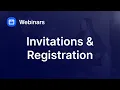 Manage Webinar Invitations and Registration