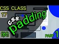CSS PADDING TUTORIAL CLASS 17 IN HINDI AND EXAMPLE CSS PADDING FULL CONCEPT ABOUT CSS PADDING