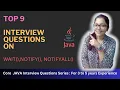 Top 9 Interview Questions on wait notify notifyAll Multithreading Core JAVA QnA