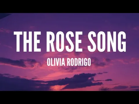 Download MP3 Olivia Rodrigo - The Rose Song (HSMTMTS | Lyrics)