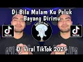 Download Lagu DJ BILA MALAM KU PELUK BAYANG DIRIMU - DJ INGIN MEMELUK DIRIMU FULL BASS VIRAL TIKTOK TERBARU 2025 !