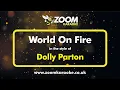 Download Lagu Dolly Parton - World On Fire - Karaoke Version from Zoom Karaoke