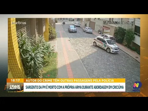 Sargento da PM é morto com a própria arma durante abordagem em Criciúma