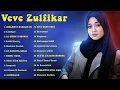 Veve Zulfikar hits terbesar 2022 - lagu terbaik Veve Zulfikar - FULL ALBUM 2022