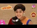 Download Lagu Baal Veer - Full Episode  218 - 28th March, 2019