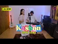 Download Lagu KASBON -  GITTA FITRIA [Live Cover]
