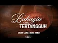 Lagu Bahagia Yang Tertangguh - Sharul Kamal \u0026 Zuana Zulmat (OFFICIAL LYRIC VIDEO)