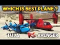 GTA 5 ONLINE AVENGER VS TULA WHICH IS BEST