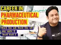 Pharma Production II Career Scope Job Salary