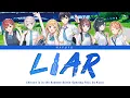 Download Lagu Chitose Is in the Ramune Bottle Opening FULL『LIAR』by Kucci | Lyrics (Kan/Rom/Eng)