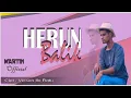 Download Lagu MARTIN KURMAN-HERUN BALIK//LAGU JOGET TERBARU 2023  (OFFICIAL MUSIK VIDEO)