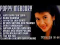 Download Lagu Poppy Mercury Full Album Terbaik - Hati Siapa Tak Luka