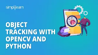 Object Tracking With OpenCV And Python Object Detection Opencv Python Simplilearn