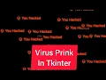 Create Virus for Prink using Tkinter Python Virus for Prink