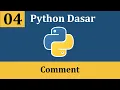 04 Tutorial Python Dasar - Comment