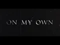 SABLE HILLS - On My Own (Official Visualizer)