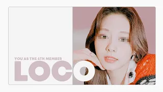 Download itzy - loco // 6 member version ( you as a member ) MP3