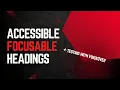 Coding Accessible Focusable Headings in JavaScript Screen Reader Testing