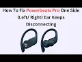 How To Fix Powerbeats Pro Right Earbud Keeps Disconnecting
