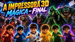 Historinha Infantil - A Impressora 3D Mágica - Parte Final 