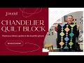 Chandelier Quilt Block Step-by-Step Tutorial