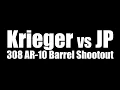 Krieger vs JP 308 AR-10 Barrel Shootout
