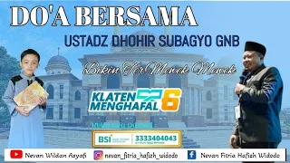 Download DO'A BERSAMA USTADZ DHOHIR SUBAGYO | BIKIN NANGIS TERMEHEK-MEHEK | KLATEN MENGHAFAL 6 | GOR GELARSEN MP3