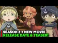 Download Lagu MADE IN ABYSS SEIZOEN 3 RELEASE DATUM \u0026 TEASER - [Made In Abyss Nieuwe film]