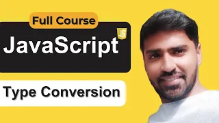 Type Conversion in JavaScript JavaScript Tutorial For Beginners in Hindi