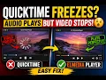 QuickTime Player Freezes but Keeps Playing on Mac Try This Fix