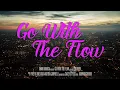 Download Lagu Mami Marissa - Go With The Flow (Music Video)