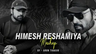 Download Himesh Reshamiya  Mashup 2023 | Arun Thakur | Classic Hits Of Himesh Reshmiya | Himesh Mashup MP3