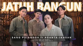 sang pujangga feat aganta u0026 ikhsan jatuh bangun origial song by meggy z 